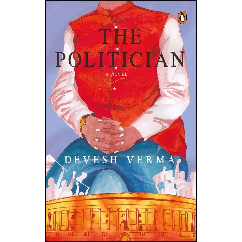 کتاب The Politician اثر Devesh Verma انتشارات India Viking