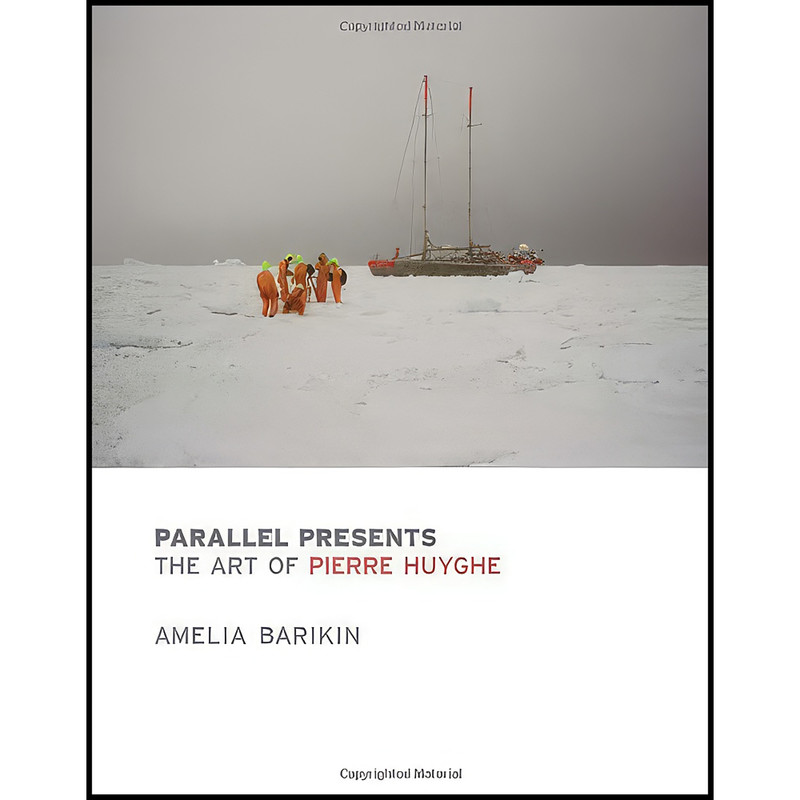 کتاب Parallel Presents اثر Amelia Barikin انتشارات The MIT Press