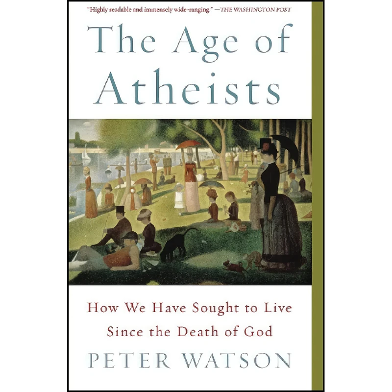 کتاب The Age of Atheists اثر Peter Watson انتشارات تازه ها
