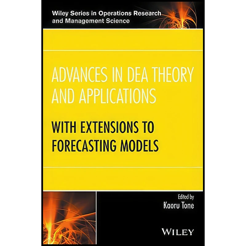 کتاب Advances in DEA Theory and Applications اثر Kaoru Tone انتشارات Wiley