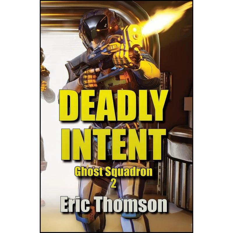 کتاب Deadly Intent  اثر Eric Thomson انتشارات Sanddiver Books Inc.