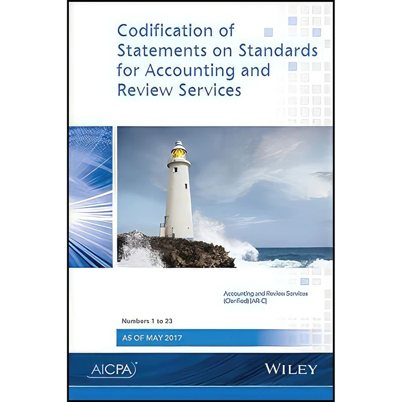 کتاب Codification of Statements on Standards for Accounting and Review Services اثر AICPA انتشارات Wiley
