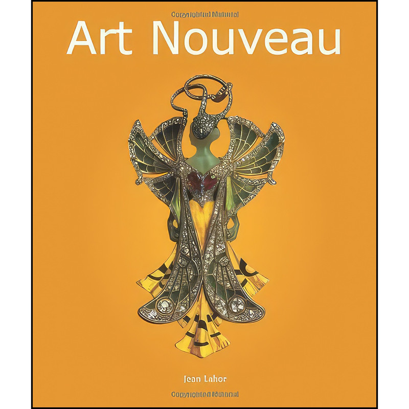 کتاب Art Nouveau  اثر Jean Lahor انتشارات Parkstone Press