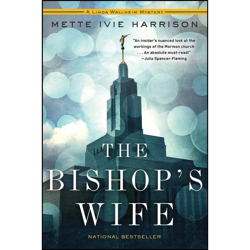 کتاب The Bishops Wife اثر Mette Ivie Harrison انتشارات Soho Crime
