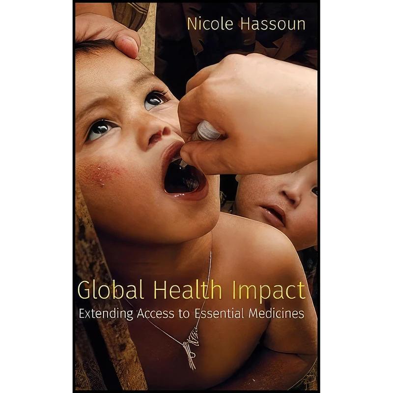 کتاب Global Health Impact اثر Nicole Hassoun انتشارات Oxford University Press