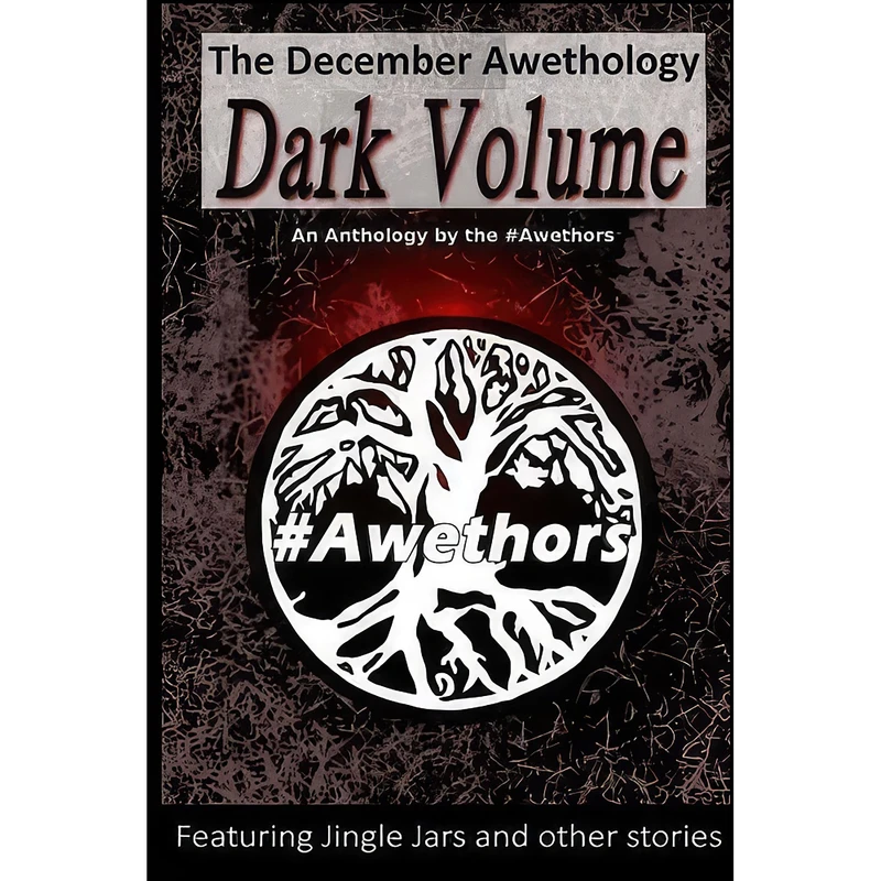 کتاب The December Awethology Dark Volume اثر جمعي از نويسندگان انتشارات تازه ها