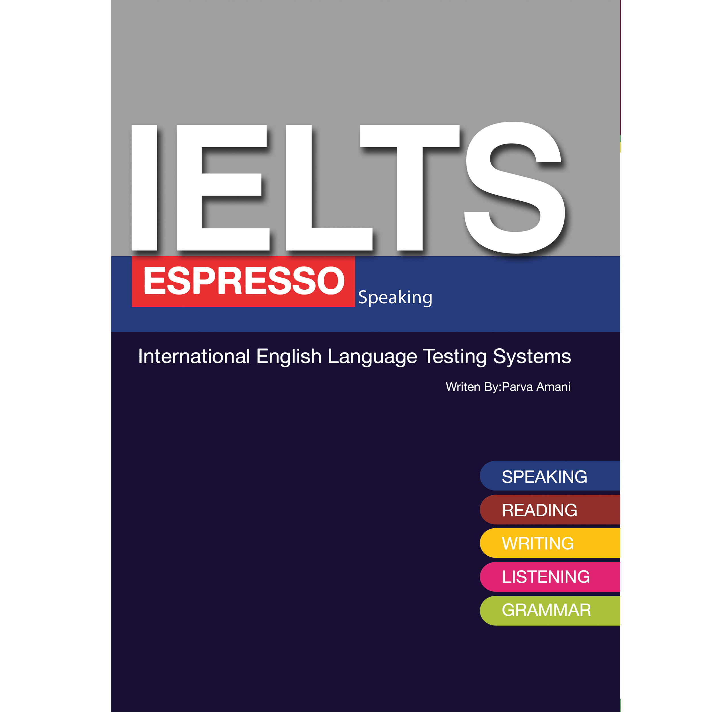 کتاب Ielts Espresso Speaking اثر Parva Amani انتشارات هدف نوین