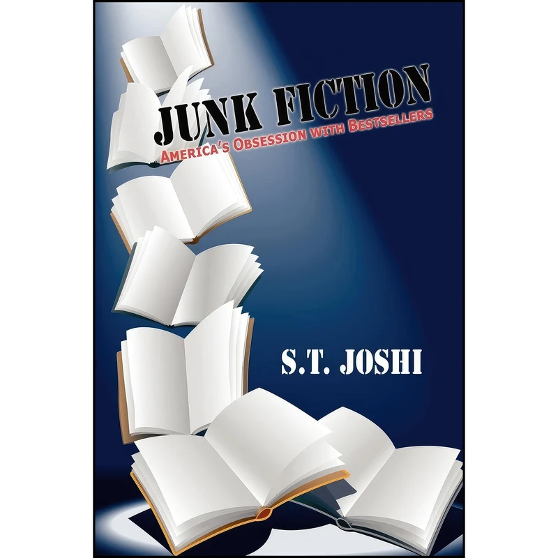 کتاب Junk Fiction اثر S.T. Joshi انتشارات Borgo Press