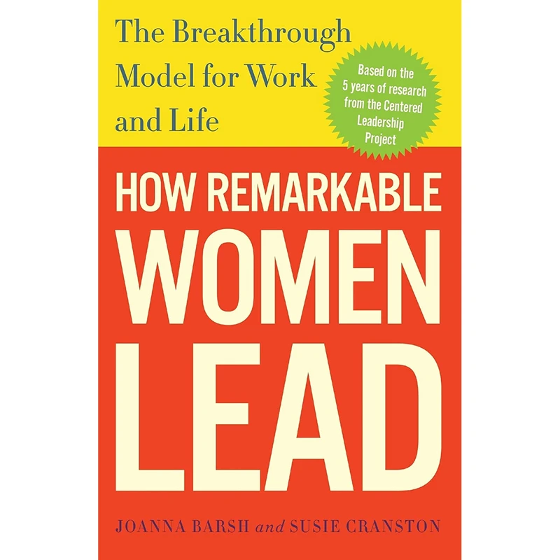 کتاب How Remarkable Women Lead اثر جمعی از نویسندگان انتشارات Currency