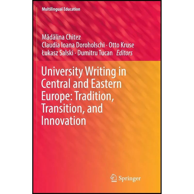 کتاب University Writing in Central and Eastern Europe اثر جمعي از نويسندگان انتشارات بله