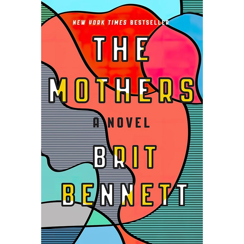 کتاب The Mothers اثر Brit Bennett انتشارات Riverhead Books