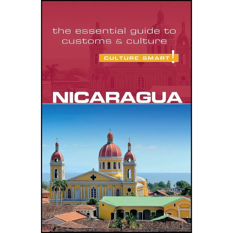 کتاب Nicaragua - Culture Smart! اثر Russell Maddicks and Culture Smart! انتشارات Kuperard