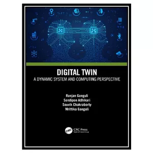 کتاب Digital Twin اثر جمعی از نویسندگان انتشارات مؤلفین طلایی
