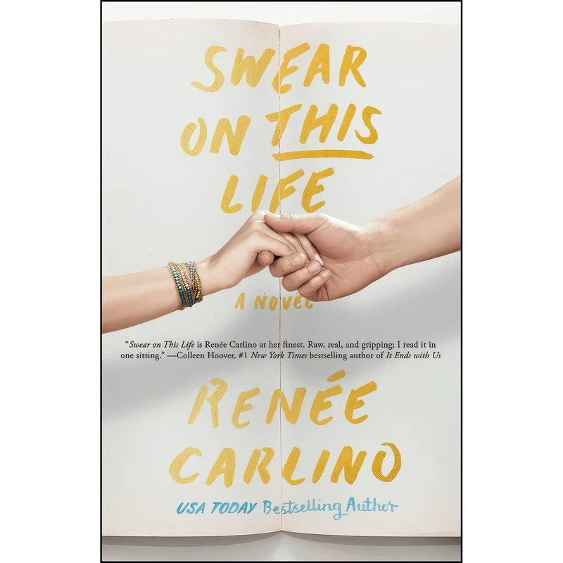 کتاب Swear on This Life اثر Renee Carlino انتشارات تازه ها