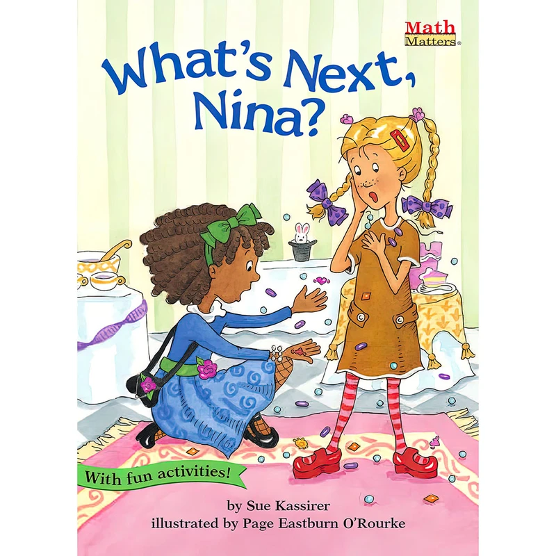 کتاب Whats Next, Nina اثر Sue Kassirer انتشارات Astra Publishing House