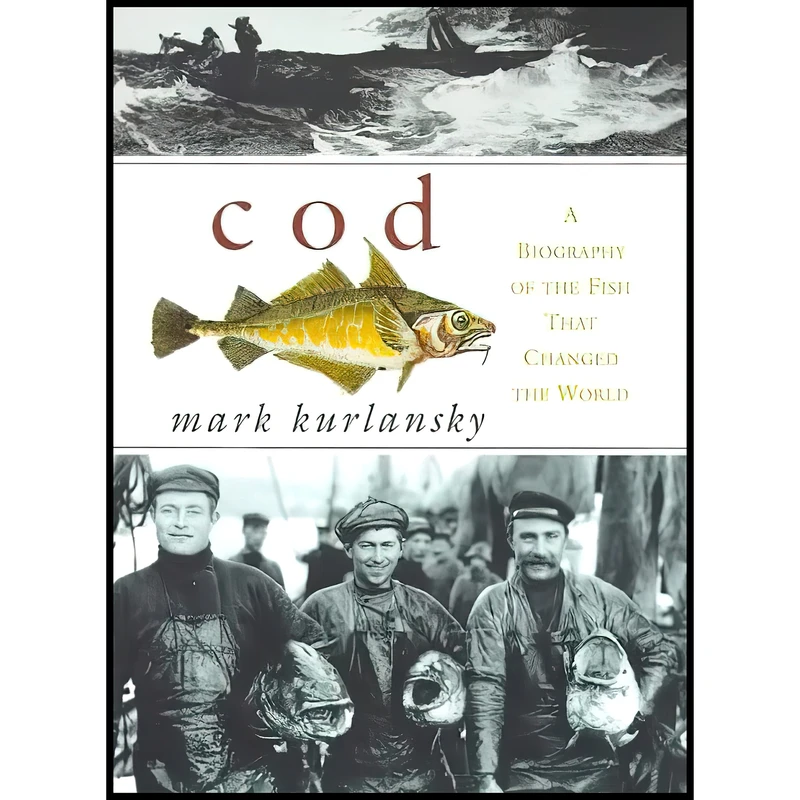 کتاب Cod اثر Mark Kurlansky انتشارات Cape