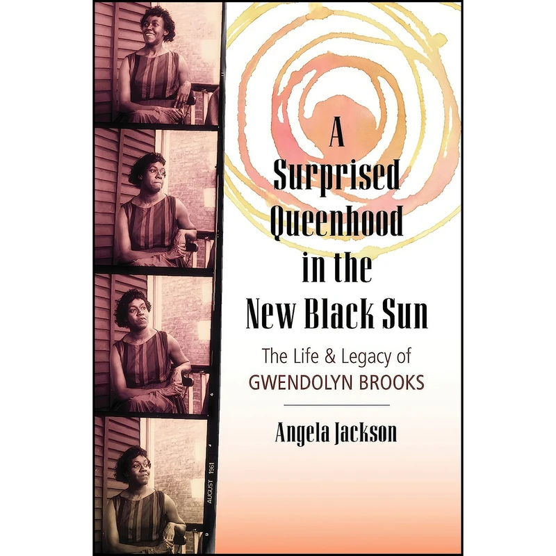 کتاب A Surprised Queenhood in the New Black Sun اثر Angela Jackson انتشارات Beacon Press