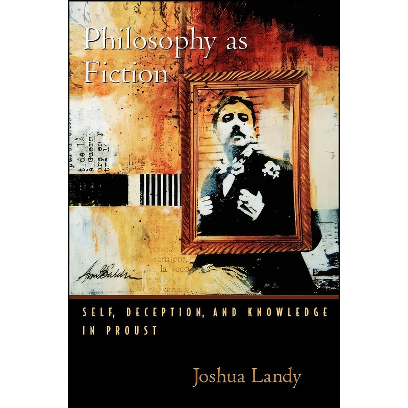 کتاب Philosophy As Fiction اثر Joshua Landy انتشارات Oxford University Press