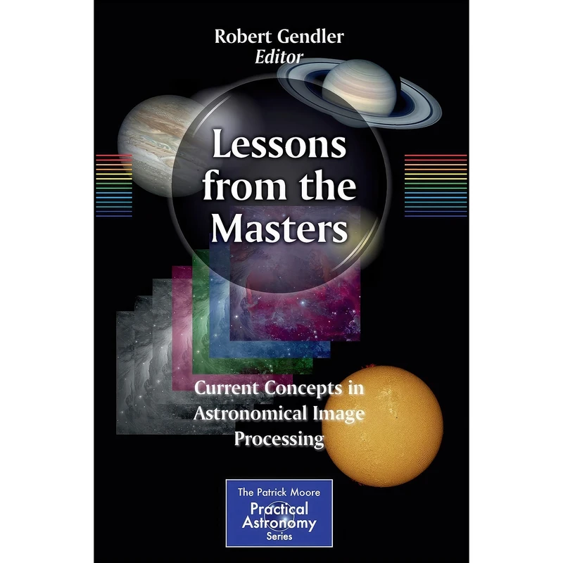 کتاب Lessons from the Masters اثر Robert Gendler انتشارات Springer