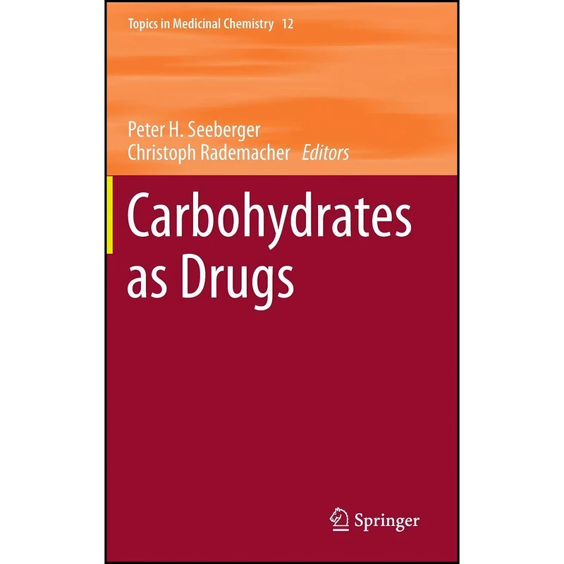 کتاب Carbohydrates as Drugs  اثر جمعي از نويسندگان انتشارات Springer