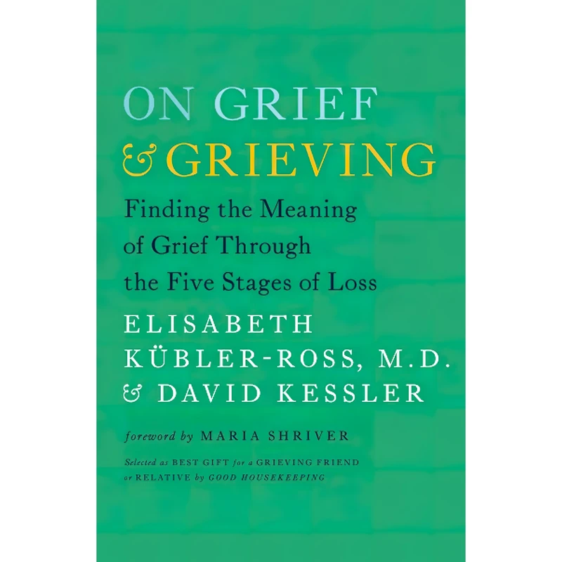 کتاب On Grief and Grieving اثر جمعی از نویسندگان انتشارات تازه ها