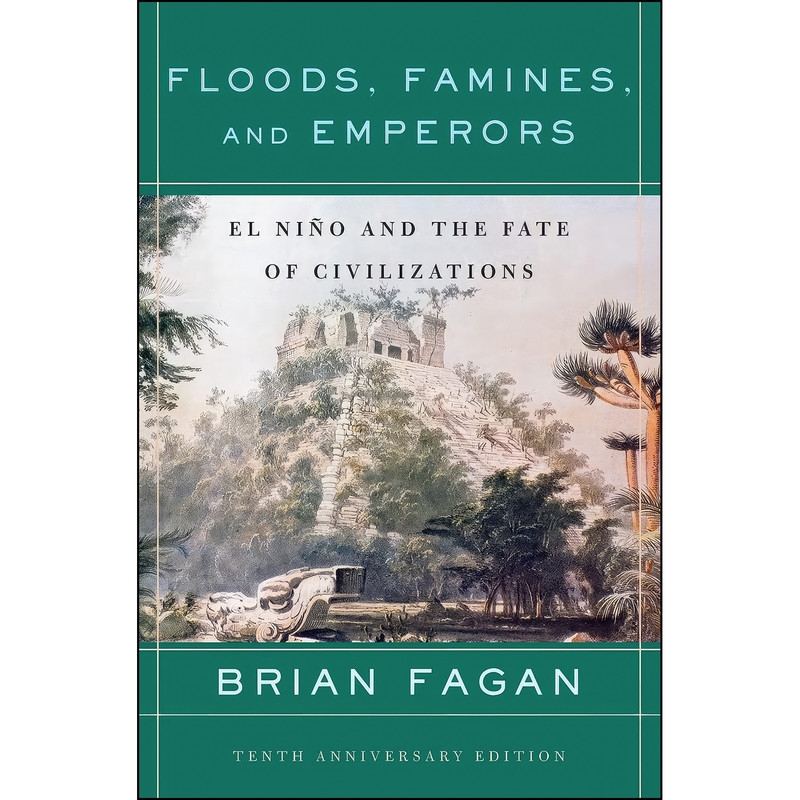 کتاب Floods, Famines, and Emperors اثر Brian M. Fagan انتشارات تازه ها