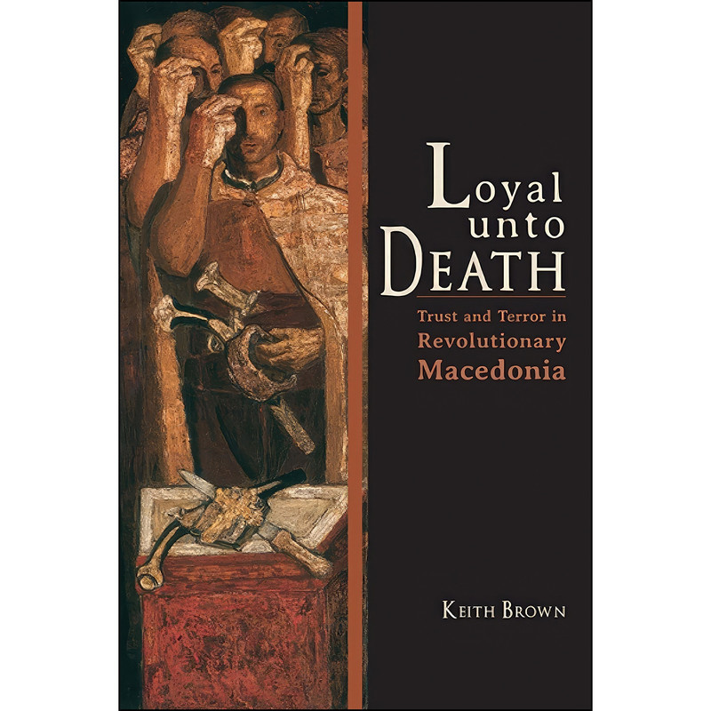 کتاب Loyal Unto Death اثر Keith Brown انتشارات Indiana University Press