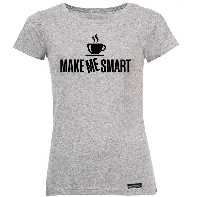 تی شرت آستین کوتاه زنانه 27 مدل Make Me Smart کد MH1539