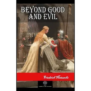 کتاب Beyond Good and Evil اثر Friedrich Nietzsche انتشارات Platanus Publishing