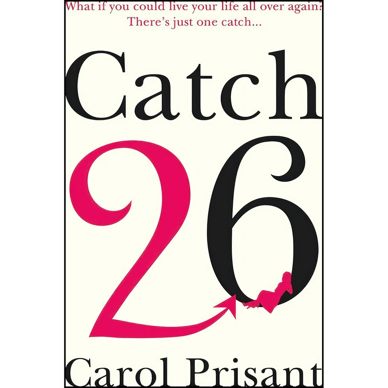 کتاب Catch 26 اثر Carol Prisant انتشارات One More Chapter