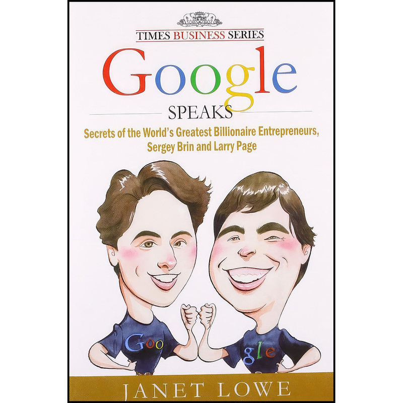 کتاب Google Speaks اثر Janet Lowe انتشارات Wiley India Pvt. Ltd.