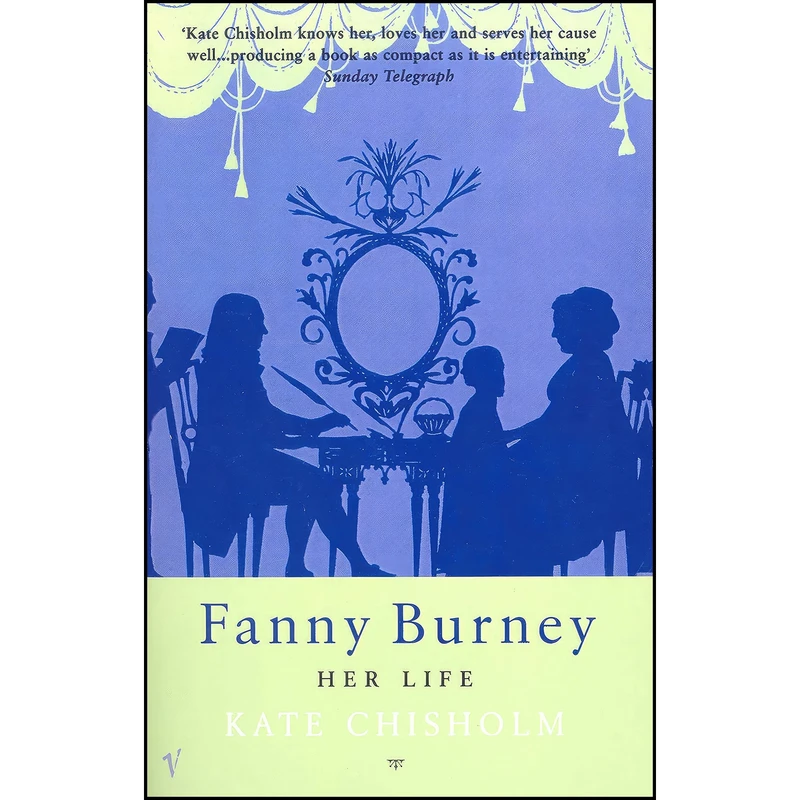 کتاب Fanny Burney اثر Kate Chisholm انتشارات Vintage Books