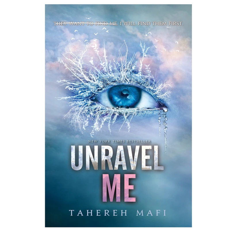 کتاب Unravel Me اثر Tahereh Mafi انتشارات HarperCollins