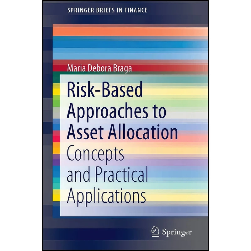 کتاب Risk-Based Approaches to Asset Allocation اثر Maria Debora Braga انتشارات بله