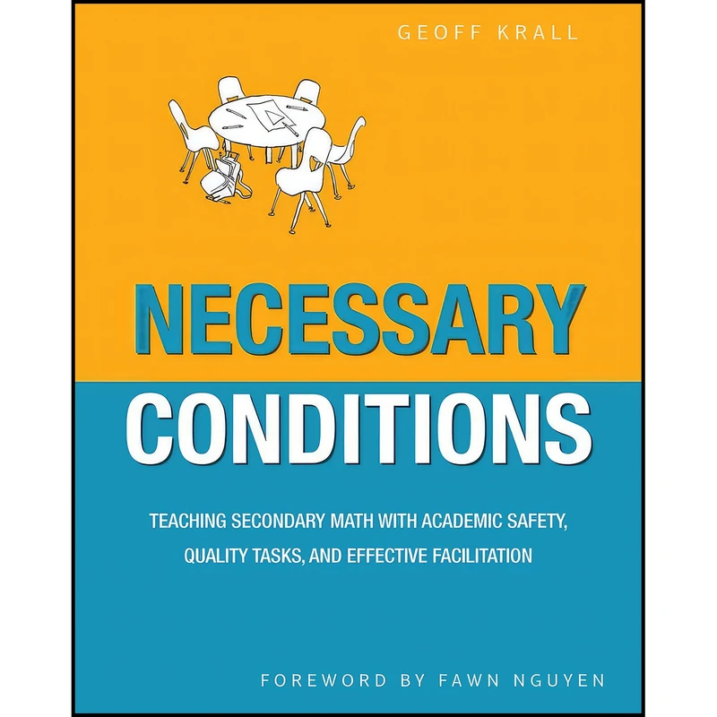 کتاب Necessary Conditions اثر Geoff Krall انتشارات Stenhouse Publishers