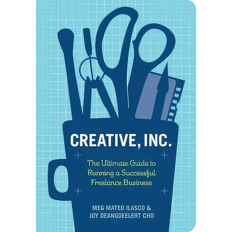 کتاب Creative, Inc. اثر Joy Deangdeelert Cho and Meg Mateo Ilasco انتشارات Chronicle Books