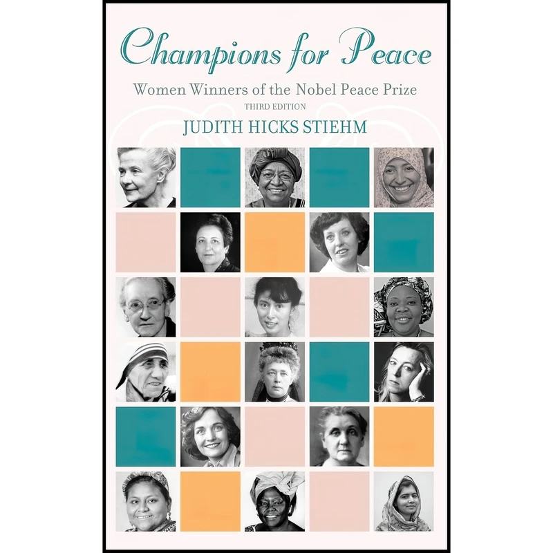 کتاب Champions for Peace اثر Judith Stiehm and Judith Hicks Stiehm انتشارات Rowman & Littlefield Publishers