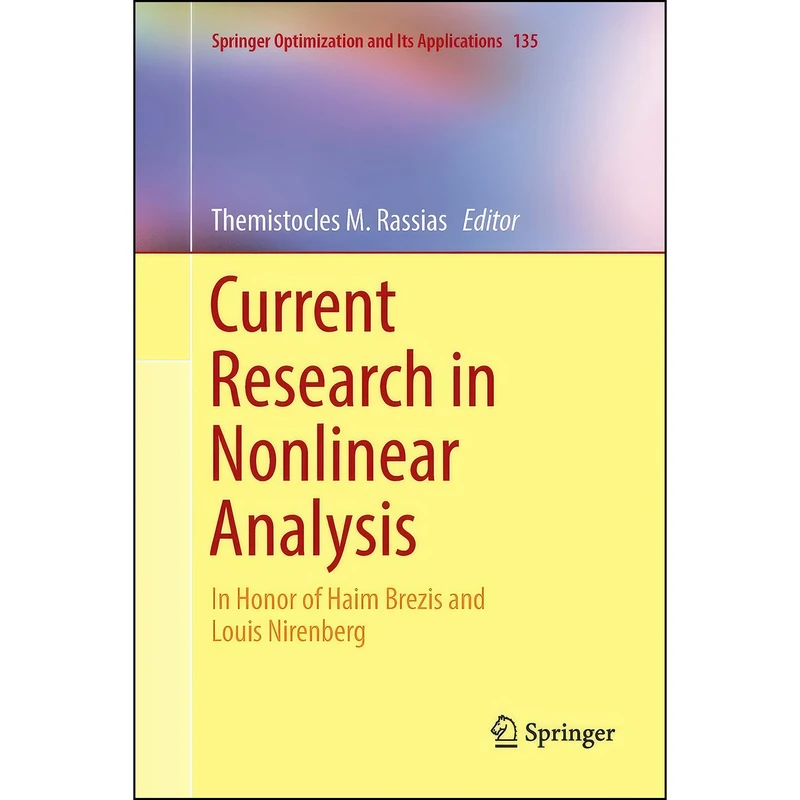 کتاب Current Research in Nonlinear Analysis اثر Themistocles M. Rassias انتشارات تازه ها