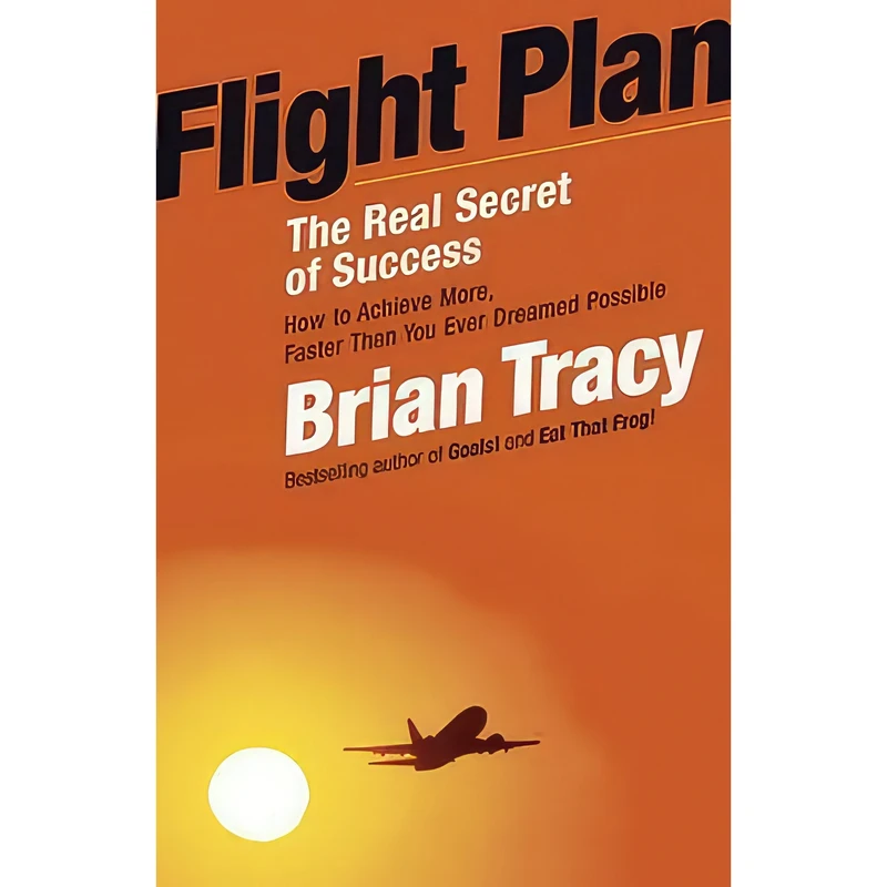 کتاب Flight Plan اثر Brian Tracy انتشارات Berrett-Koehler Publishers