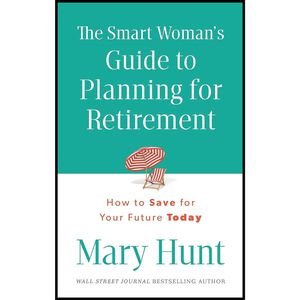 کتاب The Smart Woman,s Guide to Planning for Retirement اثر Mary Hunt انتشارات تازه ها