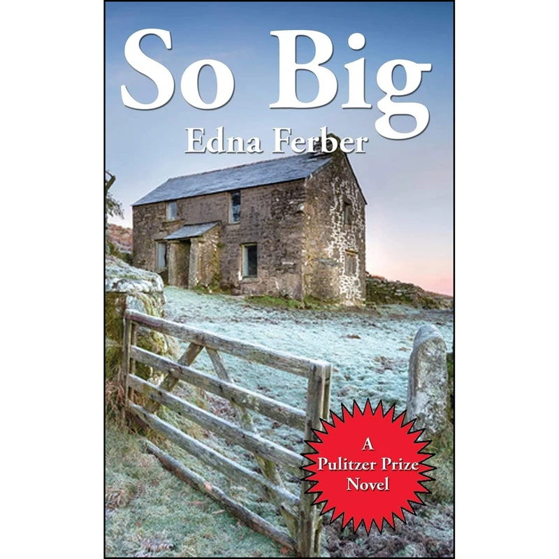 کتاب So Big اثر Edna Ferber انتشارات Wilder Publications