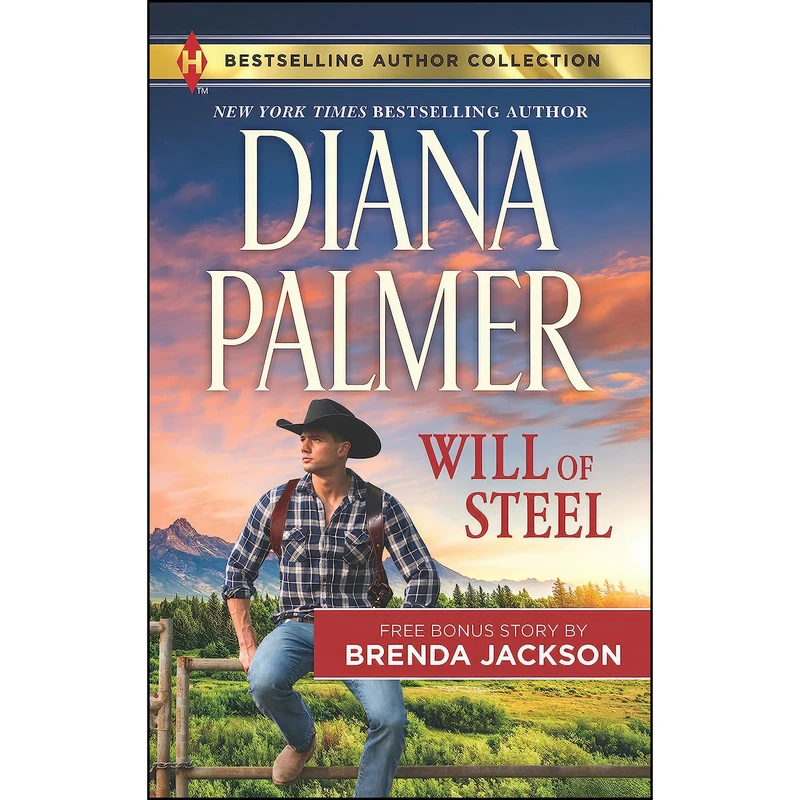 کتاب Will of Steel & Texas Wild اثر Diana Palmer and Brenda Jackson انتشارات Harlequin Bestselling Author Collection