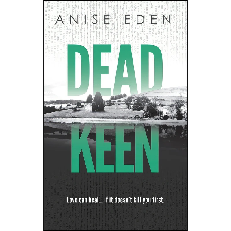 کتاب Dead Keen اثر Anise Eden انتشارات Tangled Tree Publishing