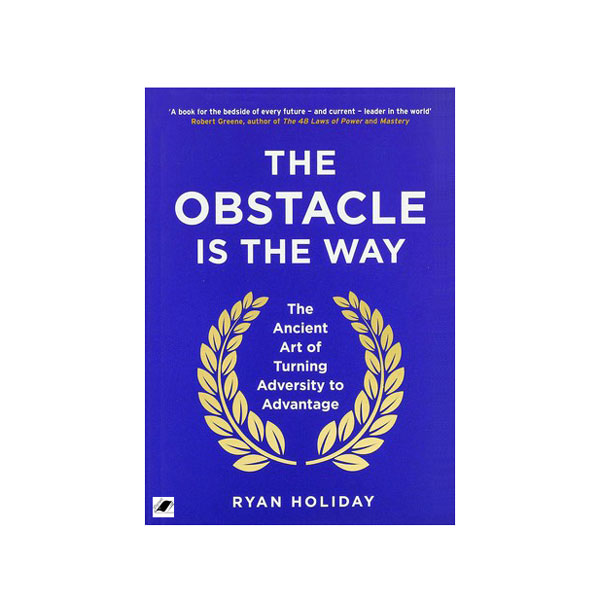 کتاب Obstacle Is the Way اثر Ryan Holiday انتشارات معیار اندیشه