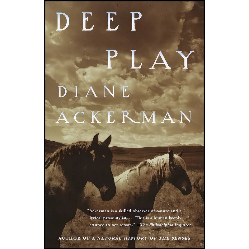 کتاب Deep Play اثر Diane Ackerman انتشارات Vintage