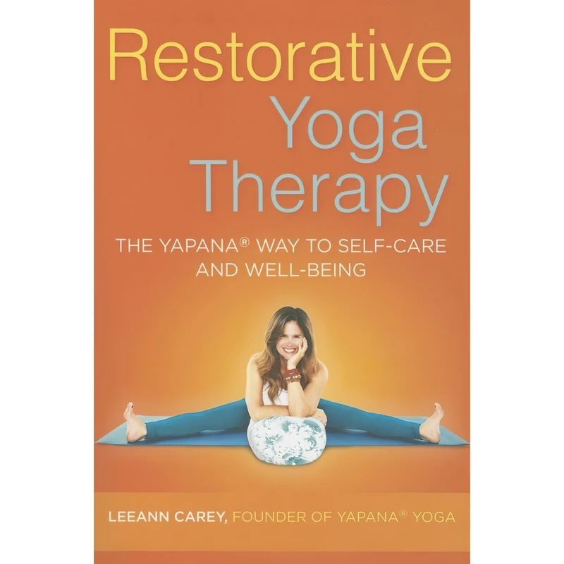 کتاب Restorative Yoga Therapy اثر Leeann Carey انتشارات New World Library