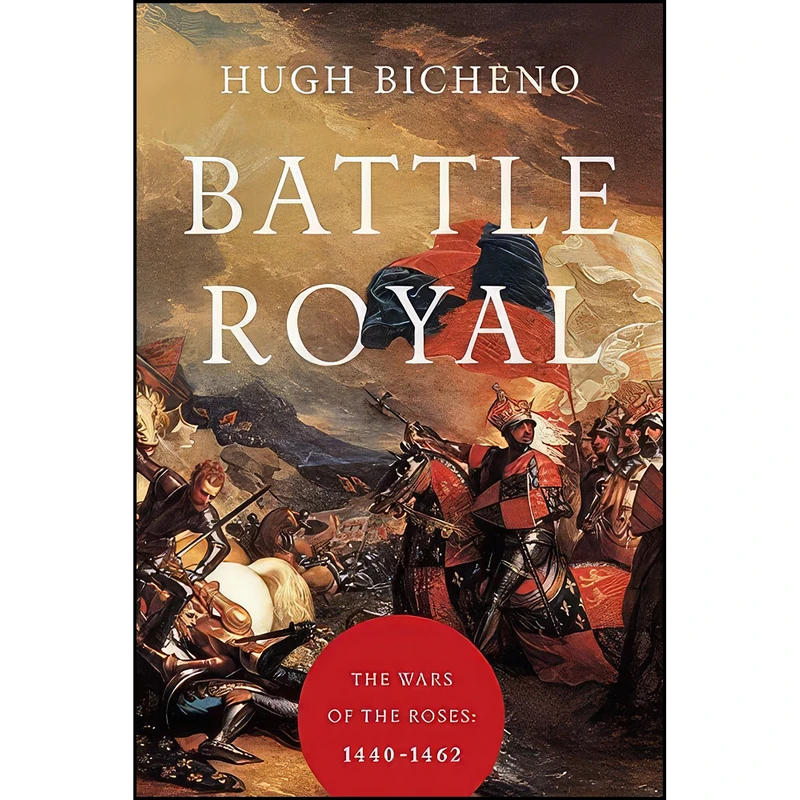 کتاب Battle Royal اثر Hugh Bicheno انتشارات Pegasus Books