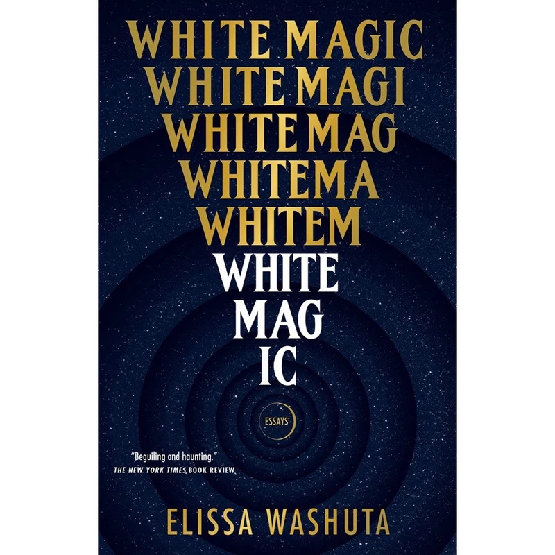 کتاب White Magic اثر Elissa Washuta انتشارات W. W. Norton and Company