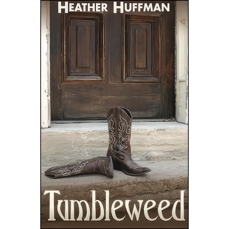 کتاب Tumbleweed اثر Heather Huffman انتشارات Booktrope Editions