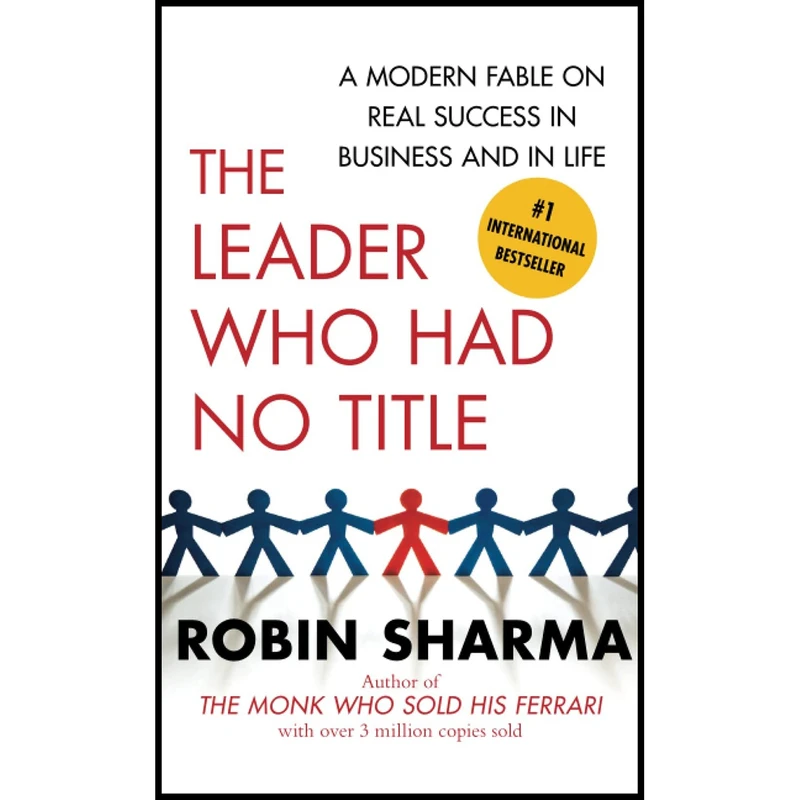 کتاب The Leader Who Had No Title اثر Robin Sharma انتشارات تازه ها